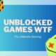 WTF Unblocked Games Projects