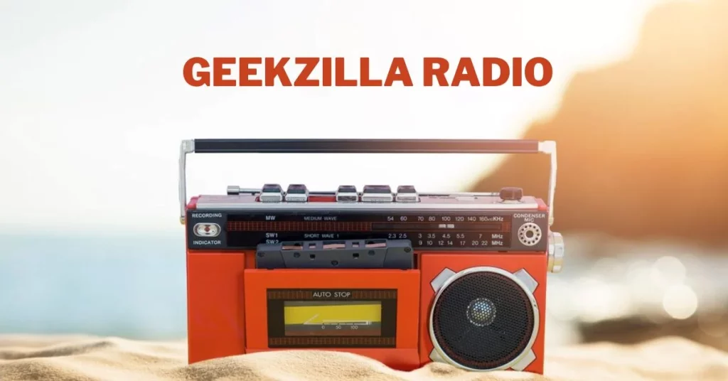 Geekzilla Radio: Unleashing the Power of Geek Culture