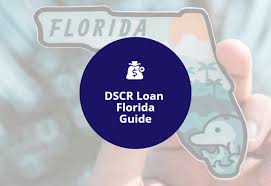 Navigating Debt Service Coverage Ratio Loans in Florida: A Strategic Financial Guide