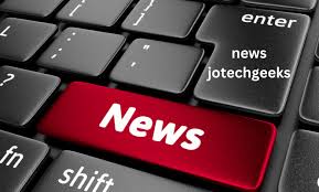 A Comprehensive Guide to News Jotechgeeks