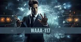 Understanding WAAA-117: Everything You Need to Know