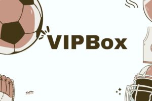 VIPBox Live Sports Streaming – Watch Games for Free